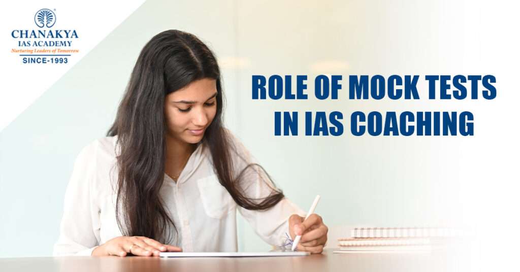 Role of Mock Tests in UPSC Coaching