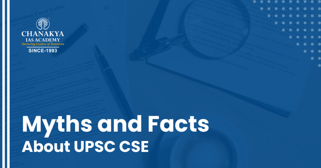Myths and facts about UPSC CSE