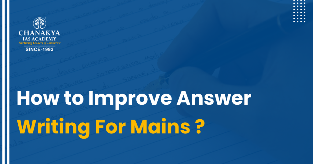 How to improve answer writing for mains
