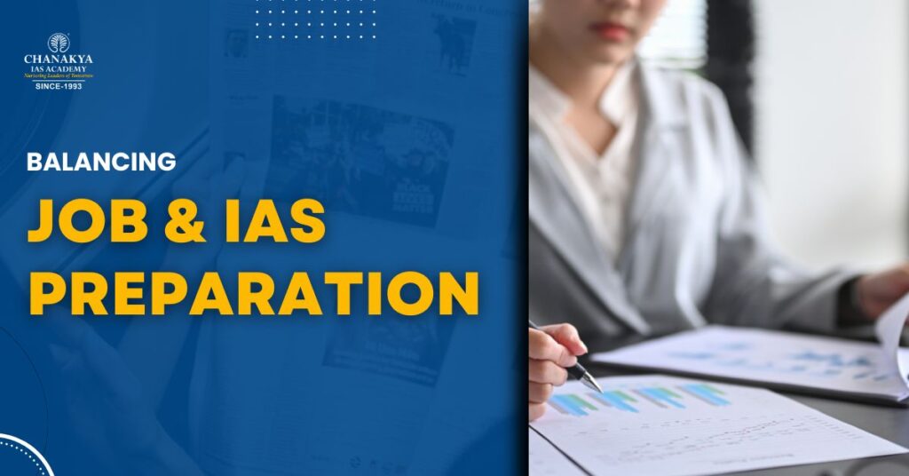 Balancing Job & IAS Preparation