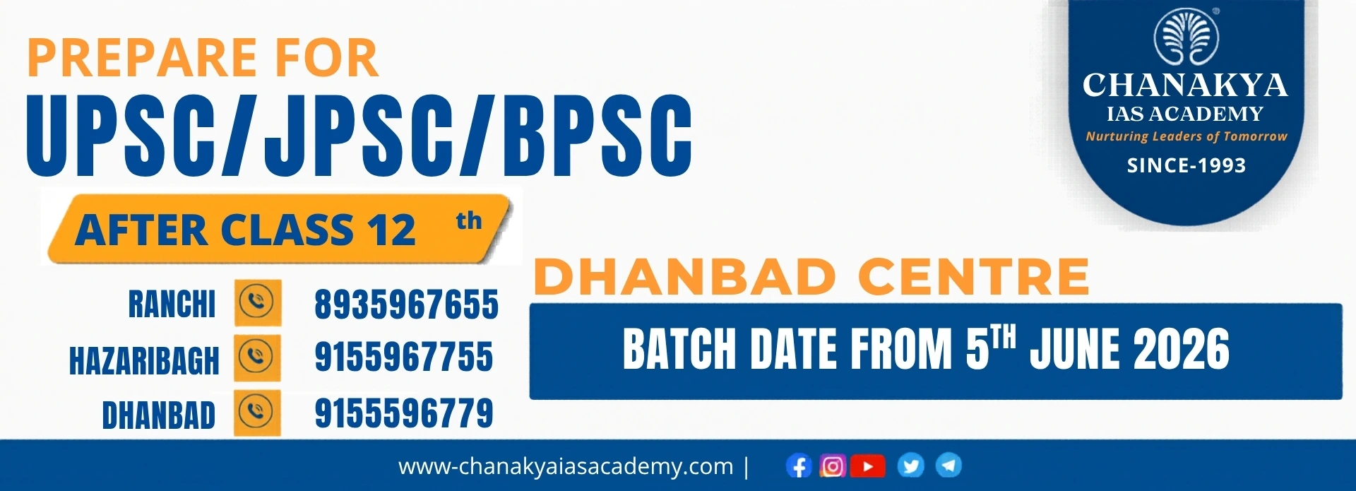 Chanakya IAS Academy Dhanbad centre banner for UPSC, JPSC and BPSC coaching in Dhanbad with new batch date from 5th June 2026.