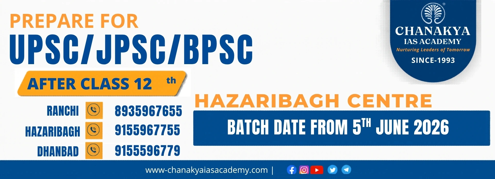 Chanakya IAS Academy Hazaribagh centre banner promoting UPSC, JPSC and BPSC coaching in Hazaribagh with batch starting from 5th june 2026.